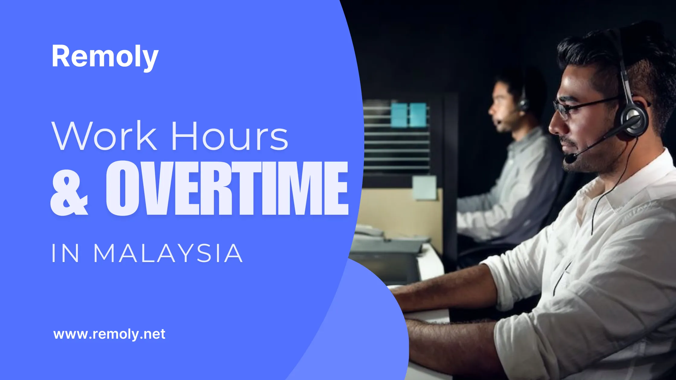 Know Your Work Hours and Overtime Pay Rights in Malaysia