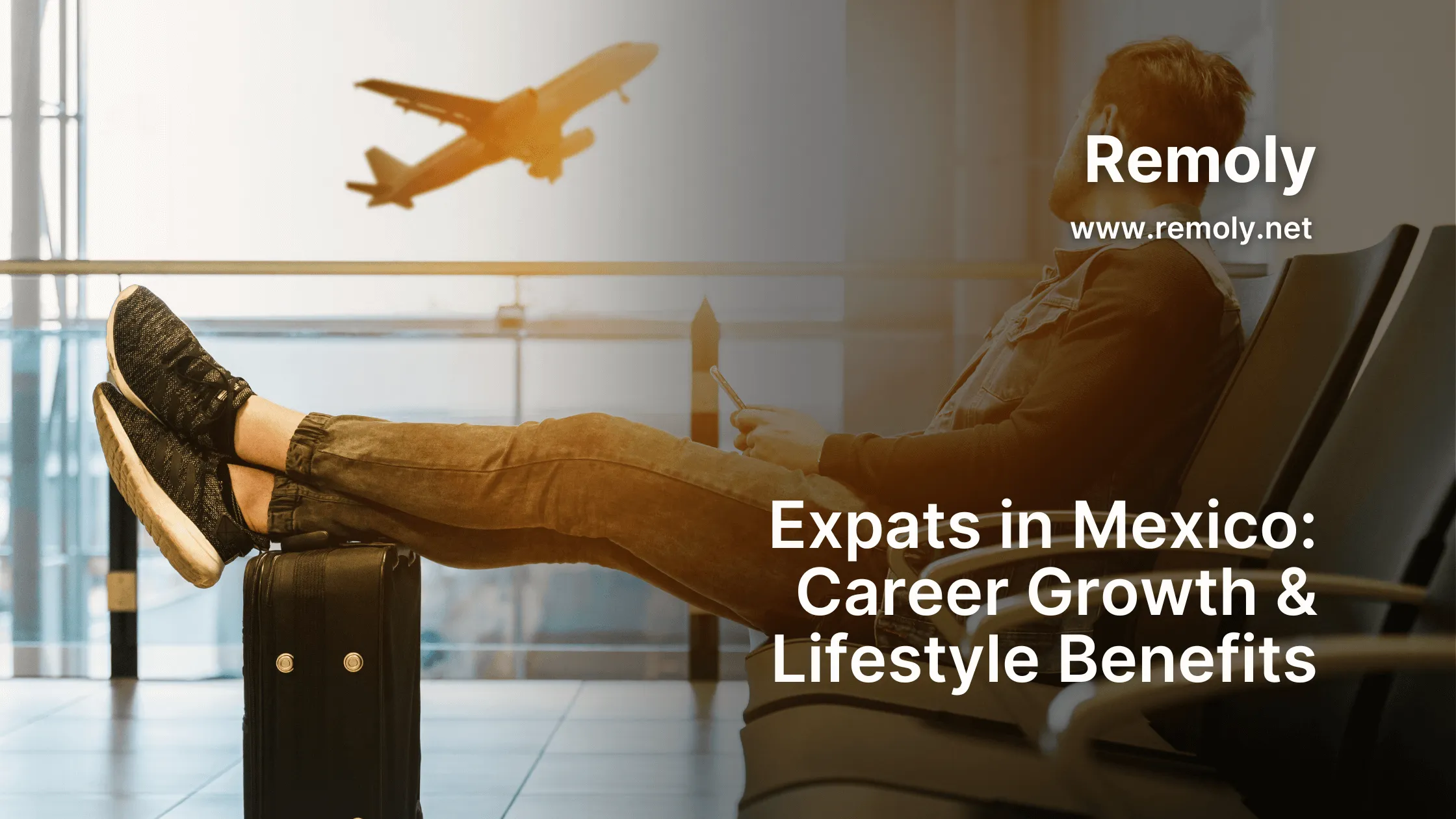 Top Benefits of Working in Mexico as an Expat