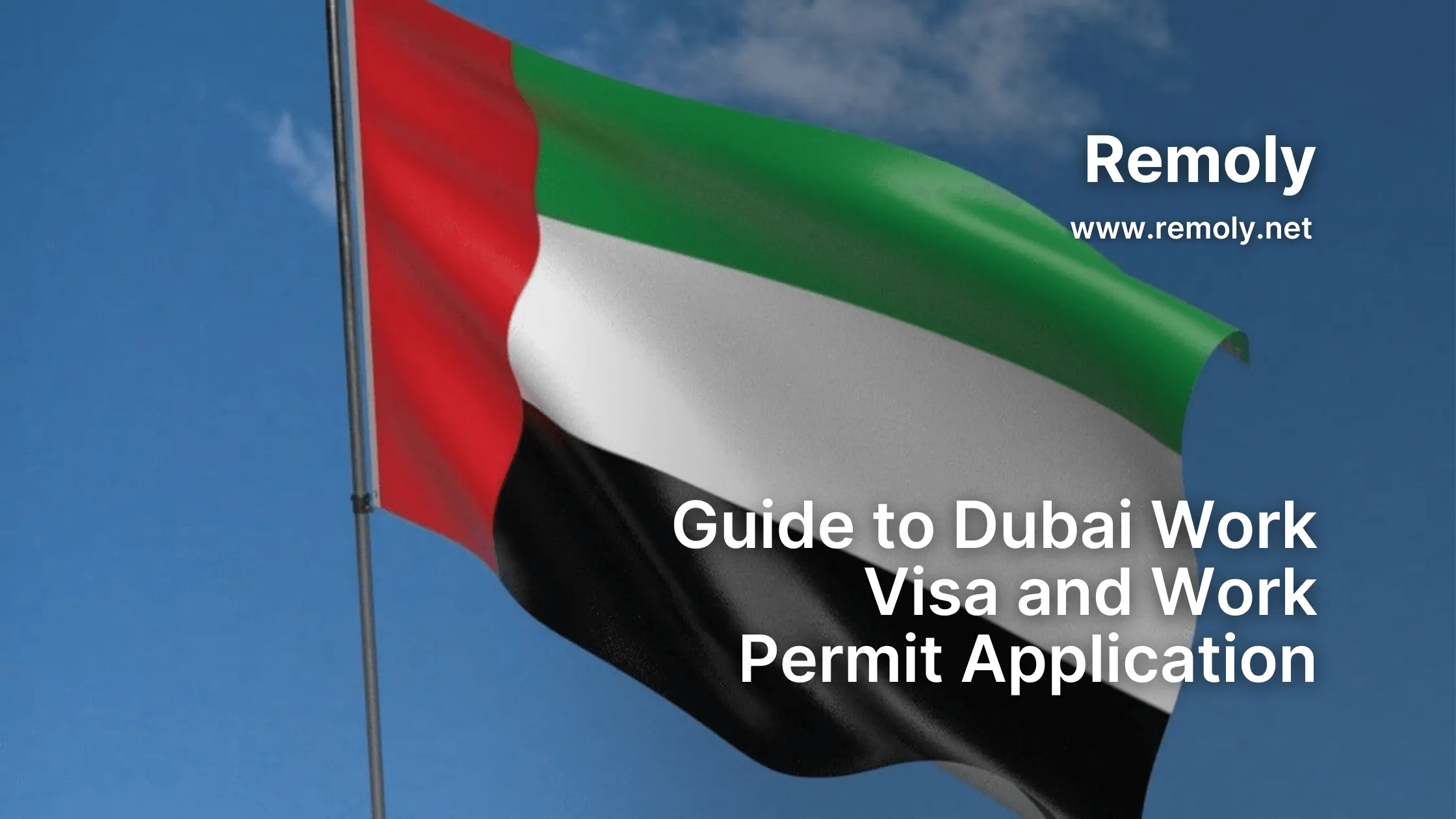 Guide to Dubai Work Visa and Work Permit Application: Everything You Need to Know