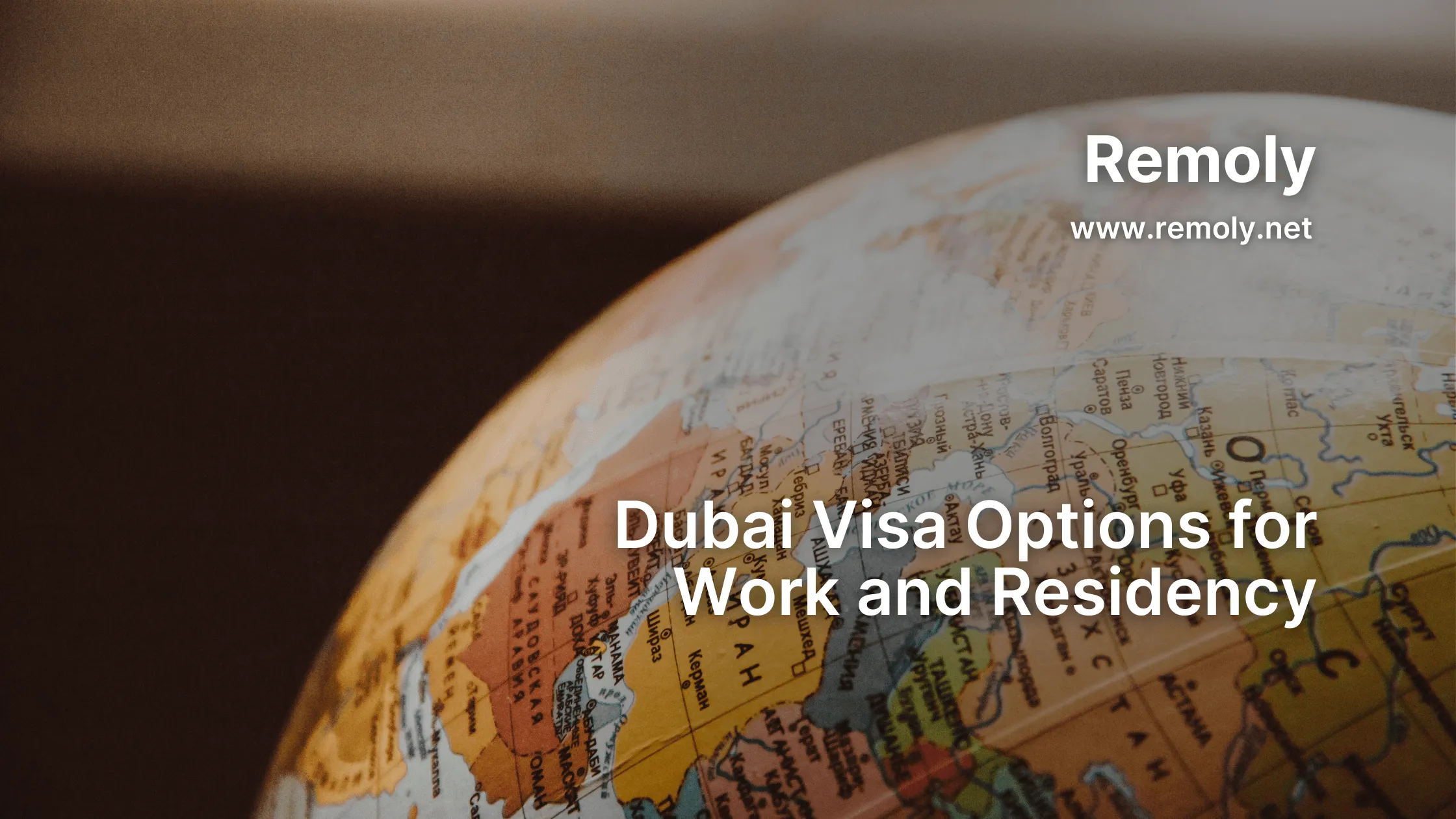 Dubai Visa Options for Work and Residency