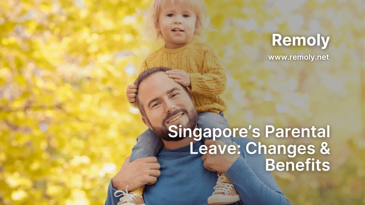 Singapore’s Parental Leave: Changes & Benefits