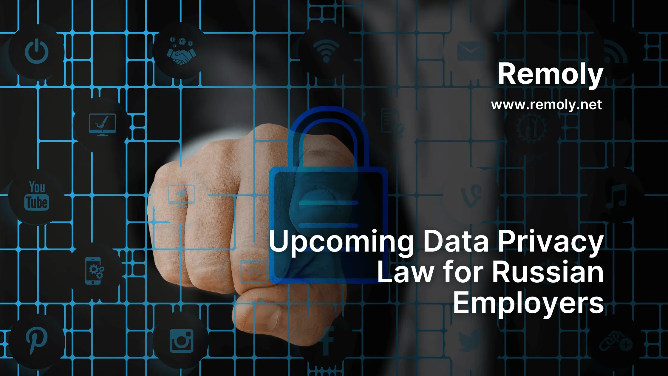Upcoming Data Privacy Law for Russian Employers