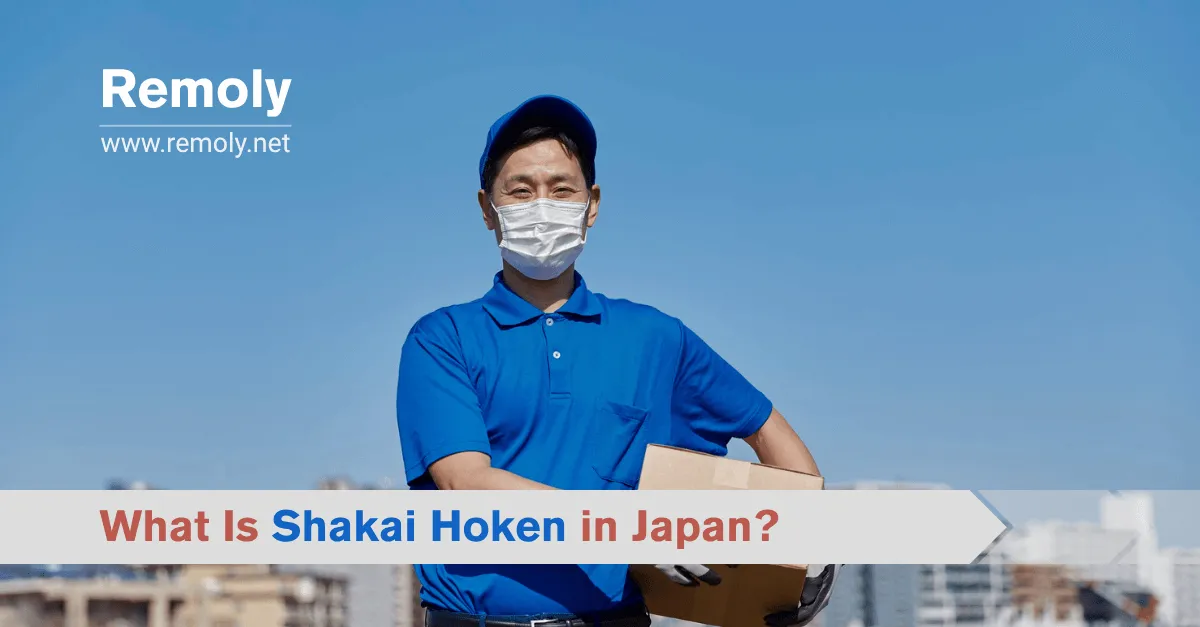 What Is Shakai Hoken in Japan?