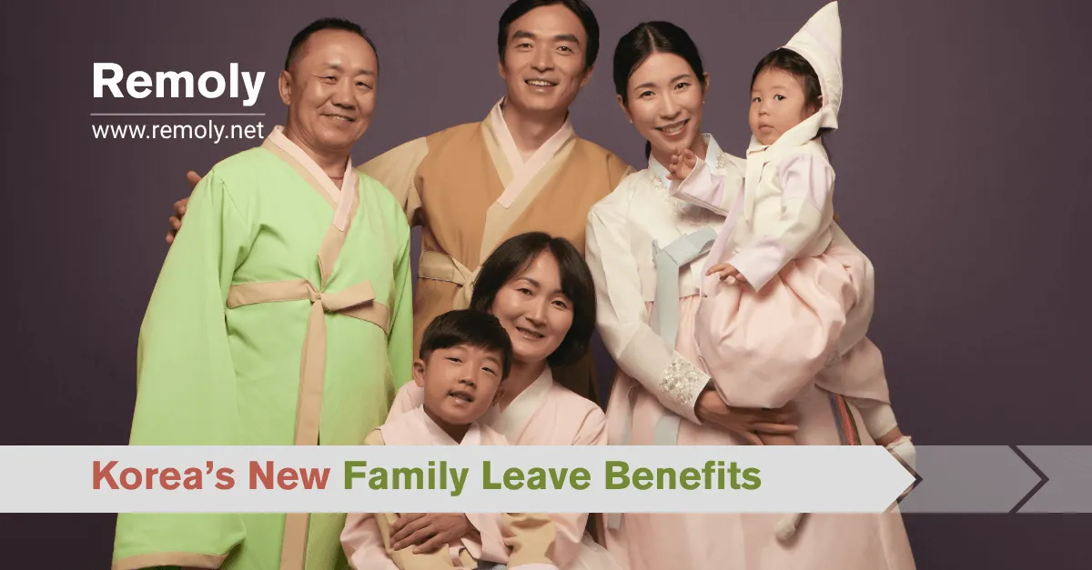 Korea’s New Family Leave Benefits
