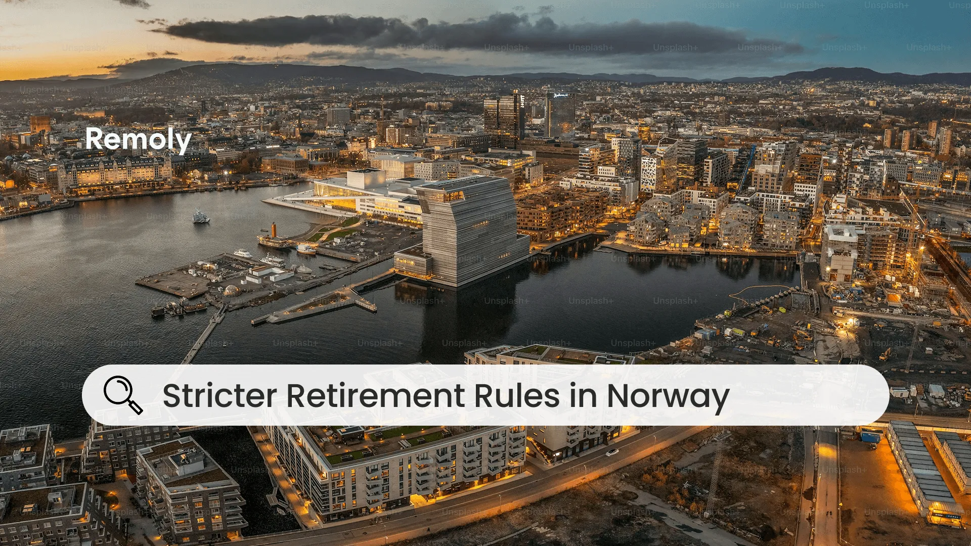 Norway Tightens Rules on Retirement Policies